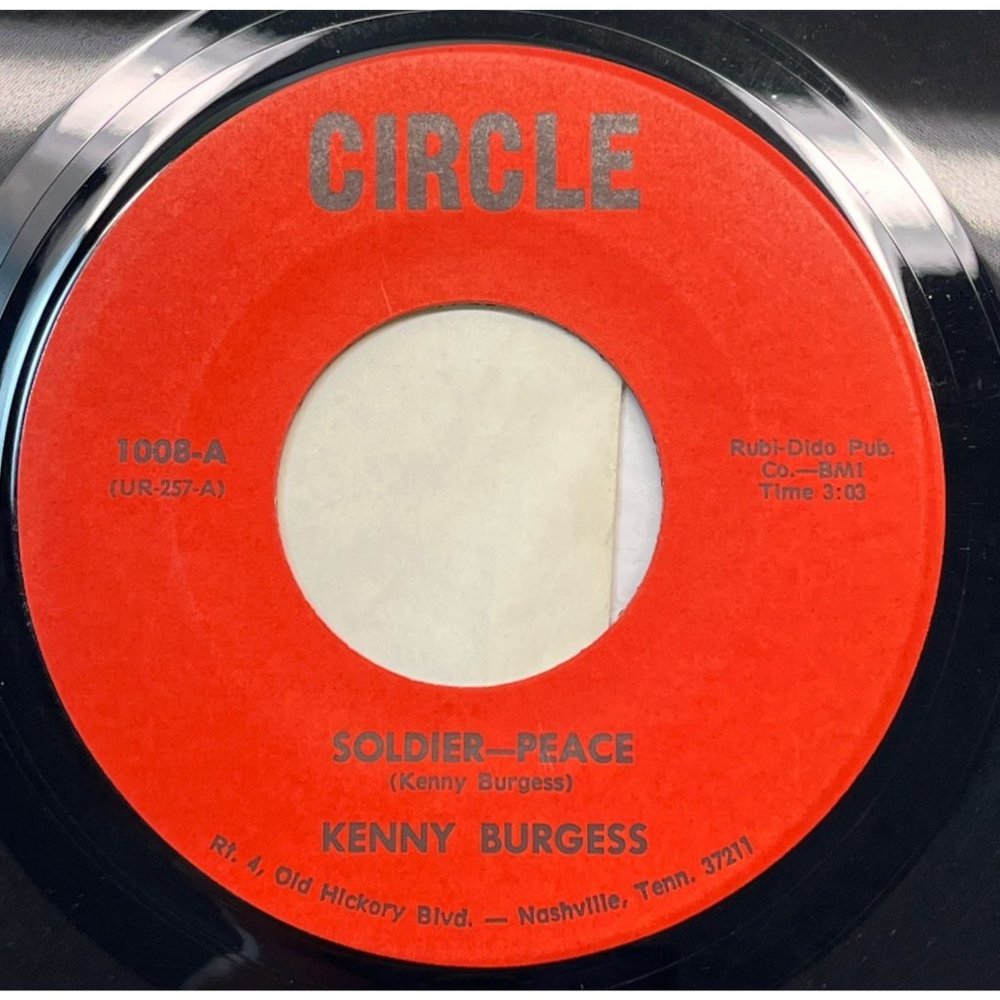 Kenny Burgess Soldier Peace / Fear 45 Country Circle 1008 VG+/NM